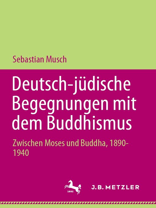 Title details for Deutsch-jüdische Begegnungen mit dem Buddhismus by Sebastian Musch - Available
